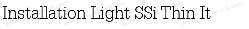 Installation Light SSi Thin Italic字体转换